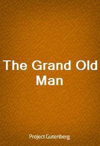 The Grand Old Man (Ŀ̹)