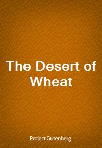 The Desert of Wheat (Ŀ̹)