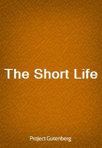 The Short Life (Ŀ̹)