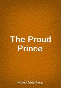 The Proud Prince (Ŀ̹)