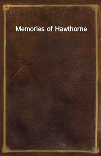 Memories of Hawthorne (Ŀ̹)