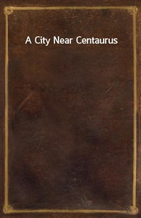 A City Near Centaurus (커버이미지)