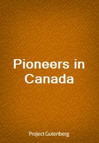 Pioneers in Canada (Ŀ̹)