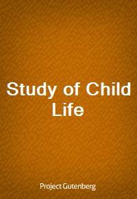 Study of Child Life (Ŀ̹)