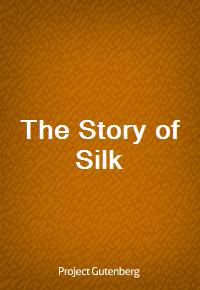 The Story of Silk (Ŀ̹)