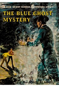 The Blue Ghost Mystery: A Rick Brant Science-Adventure Story (Ŀ̹)