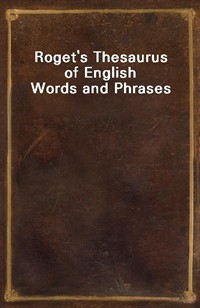 Roget's Thesaurus of English Words and Phrases (Ŀ̹)