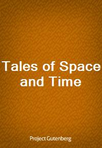 Tales of Space and Time (Ŀ̹)