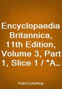 Encyclopaedia Britannica, 11th Edition, Volume 3, Part 1, Slice 1 /"Austria, Lower" to"Bacon" (커버이미지)