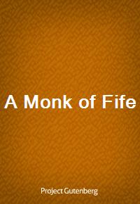 A Monk of Fife (커버이미지)