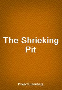 The Shrieking Pit (Ŀ̹)