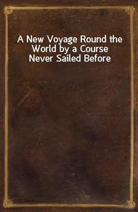 A New Voyage Round the World by a Course Never Sailed Before (커버이미지)