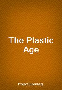 The Plastic Age (Ŀ̹)