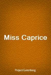 Miss Caprice (Ŀ̹)