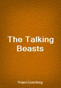 The Talking Beasts (Ŀ̹)