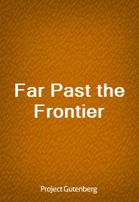 Far Past the Frontier (커버이미지)