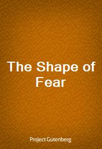 The Shape of Fear (Ŀ̹)