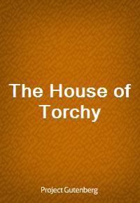 The House of Torchy (Ŀ̹)