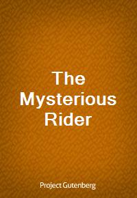 The Mysterious Rider (Ŀ̹)