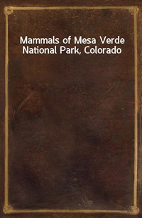 Mammals of Mesa Verde National Park, Colorado (Ŀ̹)