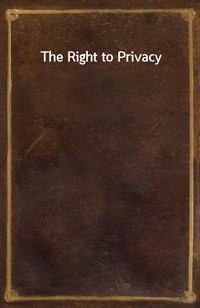 The Right to Privacy (Ŀ̹)