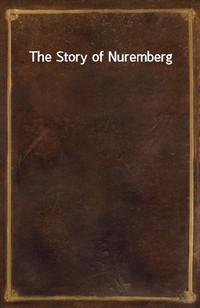 The Story of Nuremberg (Ŀ̹)