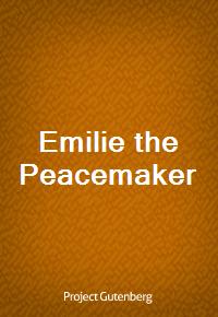 Emilie the Peacemaker (커버이미지)
