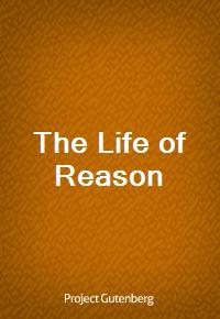 The Life of Reason (Ŀ̹)