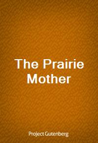 The Prairie Mother (Ŀ̹)