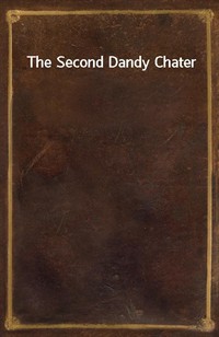 The Second Dandy Chater (Ŀ̹)