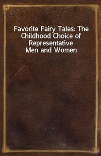 Favorite Fairy Tales: The Childhood Choice of Representative Men and Women (커버이미지)