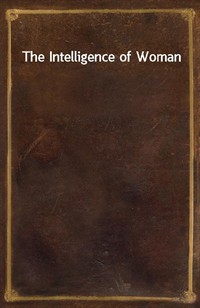 The Intelligence of Woman (Ŀ̹)