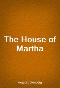 The House of Martha (Ŀ̹)