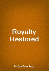 Royalty Restored (Ŀ̹)