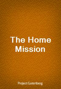 The Home Mission (Ŀ̹)