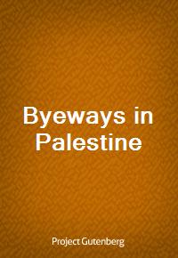 Byeways in Palestine (커버이미지)