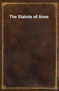 The Statute of Anne (Ŀ̹)