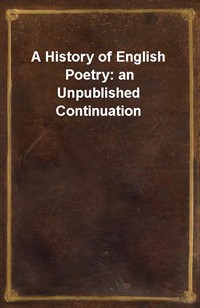 A History of English Poetry: an Unpublished Continuation (커버이미지)