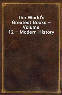 The World's Greatest Books - Volume 12 - Modern History (Ŀ̹)