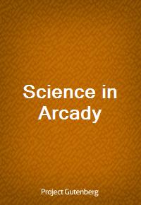 Science in Arcady (Ŀ̹)