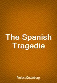 The Spanish Tragedie (Ŀ̹)