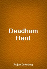 Deadham Hard (커버이미지)