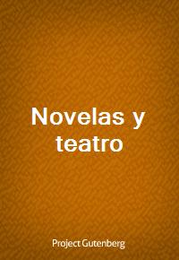 Novelas y teatro (Ŀ̹)