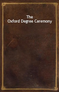 The Oxford Degree Ceremony (Ŀ̹)