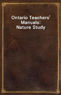 Ontario Teachers' Manuals: Nature Study (Ŀ̹)