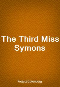 The Third Miss Symons (Ŀ̹)