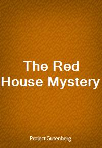 The Red House Mystery (Ŀ̹)