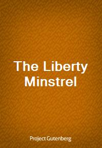 The Liberty Minstrel (Ŀ̹)