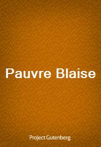 Pauvre Blaise (Ŀ̹)