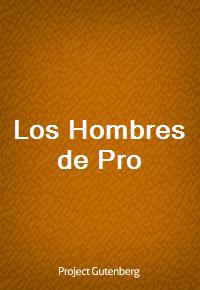 Los Hombres de Pro (Ŀ̹)